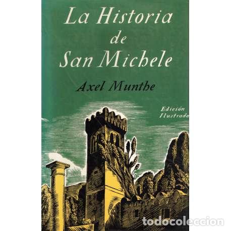 Libros: La historia de San Michele - Axel Munthe - Foto 1