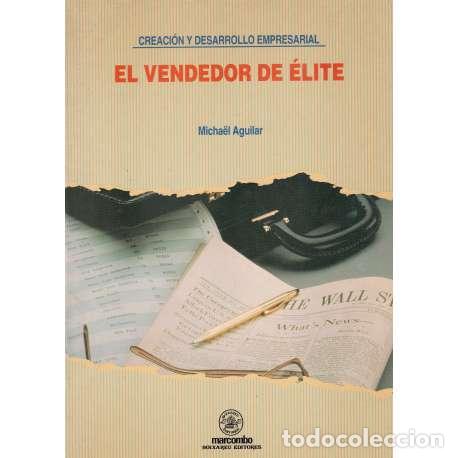 Libros: El vendedor de &eacute;lite - Micha&euml;l Aguilar - Foto 1