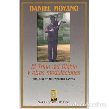 Libros: El Trino del Diablo y otras modulaciones - Daniel Moyano - Foto 1