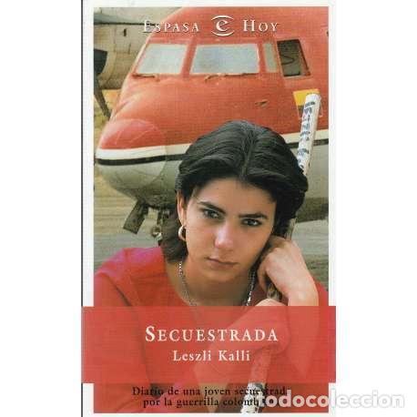 Libros: Secuestrada - Kalli, Leszli - Foto 1