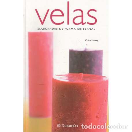 Libros: Velas elaboradas de forma artesanal - Leavey, Claire - Foto 1