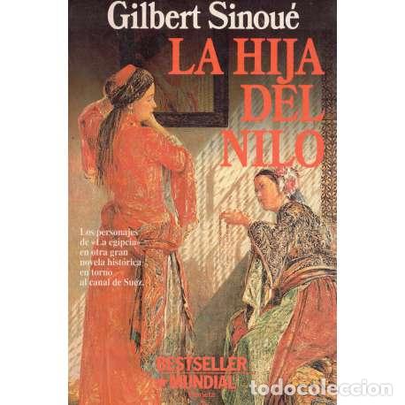 Libros: La hija del Nilo - Gilbert Sinou&eacute; - Foto 1