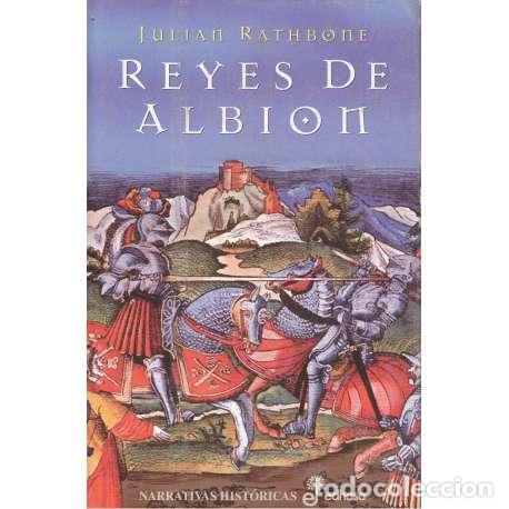 Libros: Reyes de Albi&oacute;n - Julian Rathbone - Foto 1