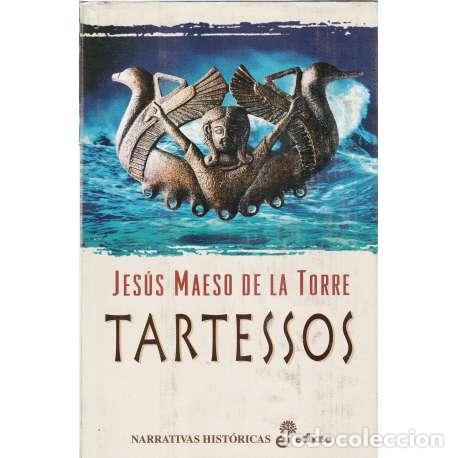 Libros: Tartessos - Jes&uacute;s Maeso de la Torre - Foto 1