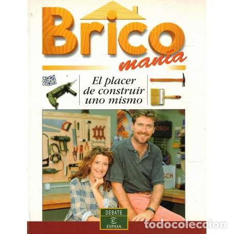 Libros: Bricoman&iacute;a. El placer de construir uno mismo - VV. AA. - Foto 1
