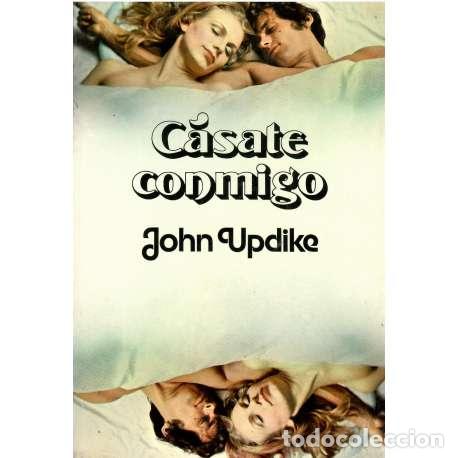 Libros: C&aacute;sate conmigo - John Updike - Foto 1