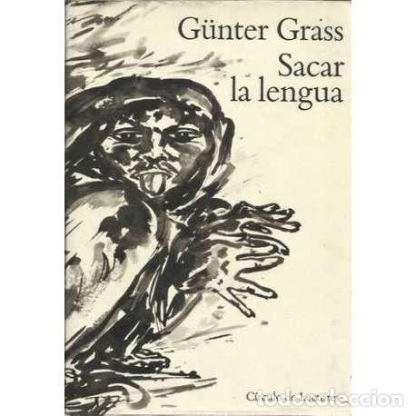 Libros: Sacar la lengua - Grass, G&uuml;nter - Foto 1