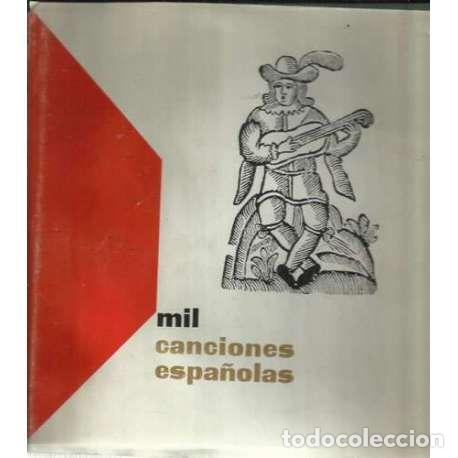 Libros: MIL CANCIONES ESPA&Ntilde;OLAS. 2 TOMOS - VV. AA. - Foto 1