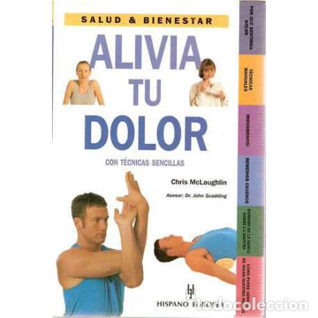 Libros: Alivia tu dolor - Chris McLaughlin - Foto 1