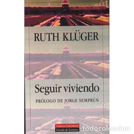 Libros: Seguir viviendo - Kl&uuml;ger, Ruth - Foto 1