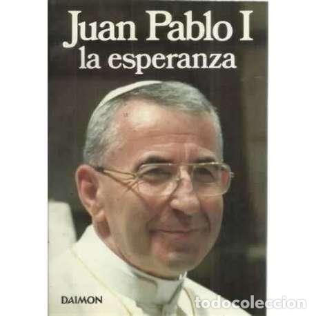 Libros: JUAN PABLO I. LA ESPERANZA - VV. AA. - Foto 1