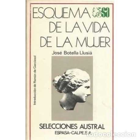 Libros: Esquema de la vida de la mujer - Jos&eacute; Botella Llusi&aacute; - Foto 1