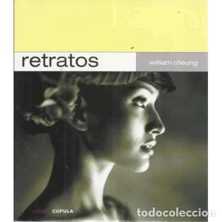 Libros: RETRATOS - Cheung, William - Foto 1