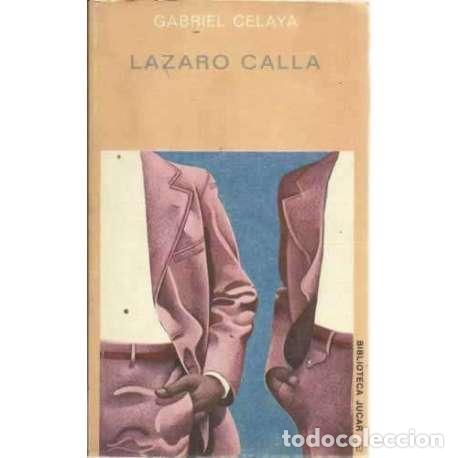 Libros: L&Aacute;ZARO CALLA - Celaya, Gabriel - Foto 1