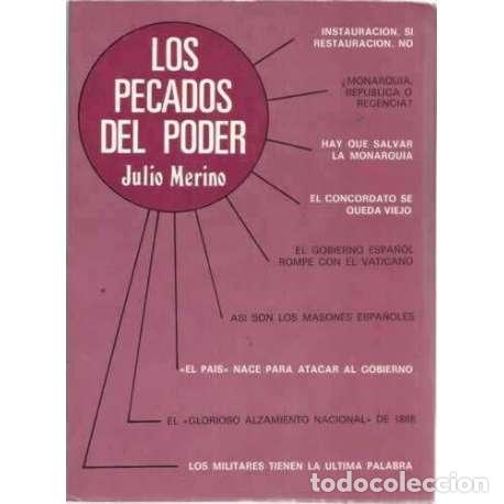 Libros: LOS PECADOS DEL PODER - Merino Gonz&aacute;lez, Julio - Foto 1