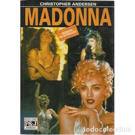 Libros: MADONNA. Biograf&iacute;a no autorizada - Andersen, Christopher - Foto 1