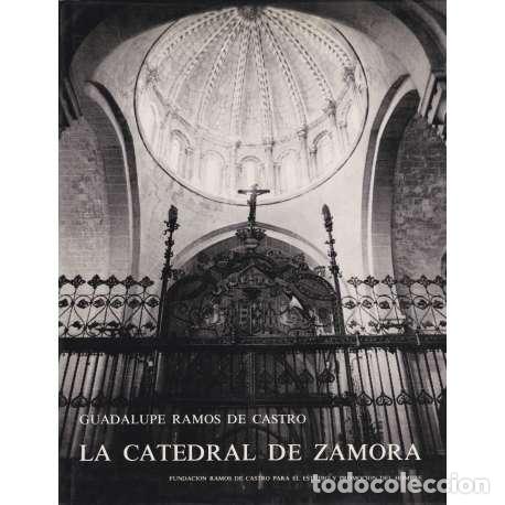 Libros: La catedral de Zamora - Ramos de Castro, Guadalupe - Foto 1