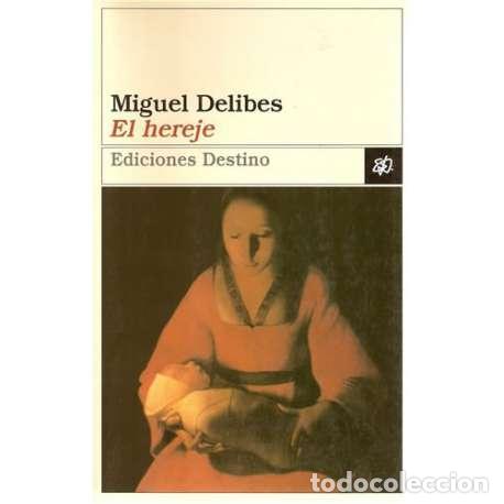 Libros: El hereje - Miguel Delibes - Foto 1