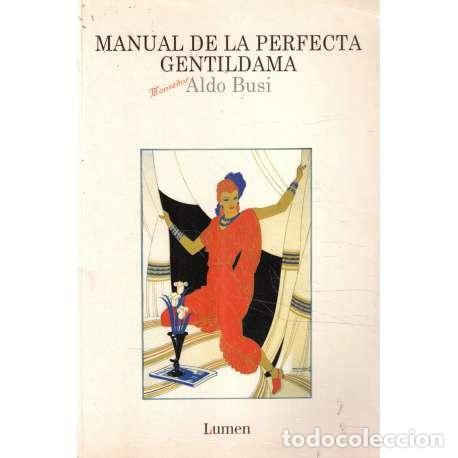 Libros: Manual de la perfecta gentildama - Busi, Aldo - Foto 1