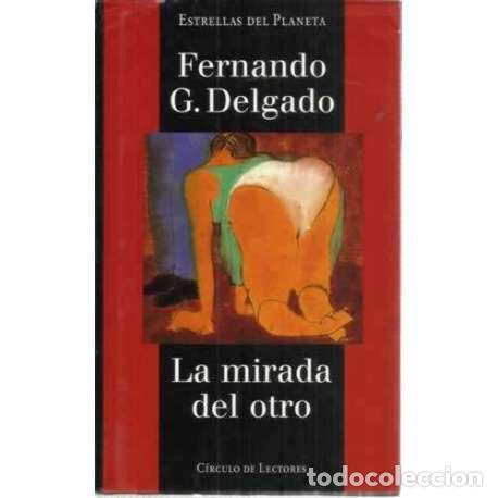 Libros: LA MIRADA DEL OTRO - Gonz&aacute;lez Delgado, Fernando - Foto 1