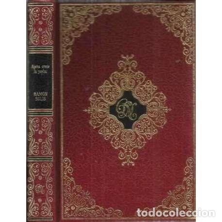 Libros: Ajena crece la yerba - Sol&iacute;s, Ram&oacute;n - Foto 1