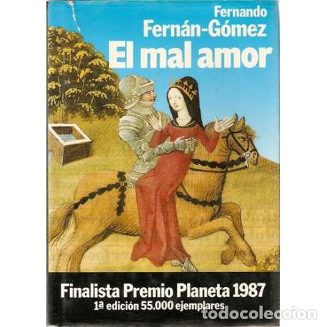 Libros: El mal amor - Fernando Fern&aacute;n-G&oacute;mez - Foto 1