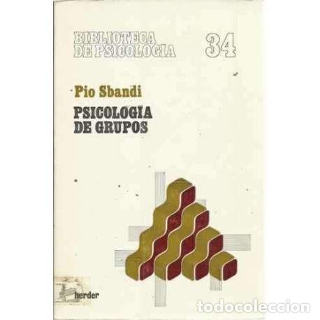 Libros: PSICOLOG&Iacute;A DE GRUPOS - Sbandi, Pio - Foto 1