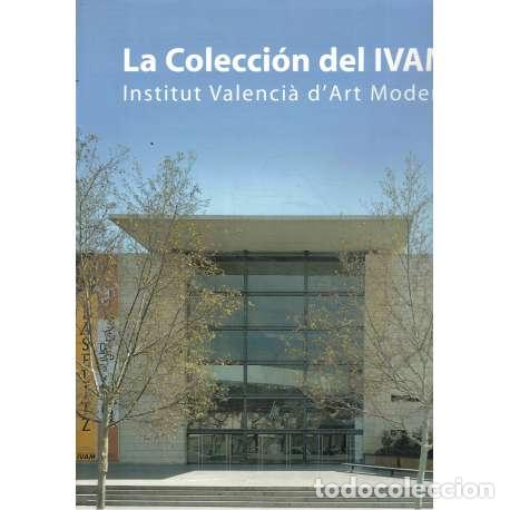 Libros: La Colecci&oacute;n del IVAM - VV. AA. - Foto 1