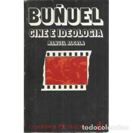 Libros: BU&Ntilde;UEL (Cine e ideolog&iacute;a) - Alcal&aacute;, Manuel - Foto 1
