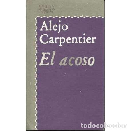 Libros: El acoso - Alejo Carpentier - Foto 1