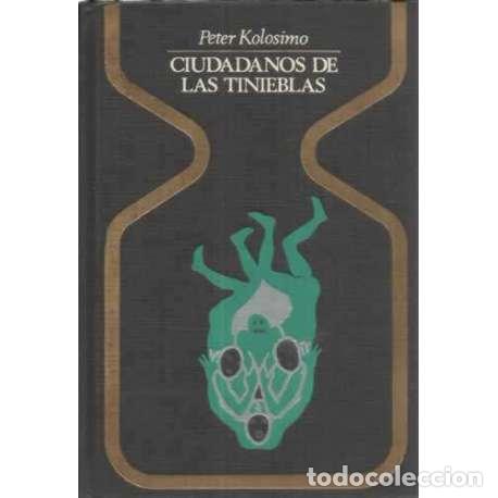 Libros: Ciudadanos de las tinieblas - Peter Kolosimo - Foto 1