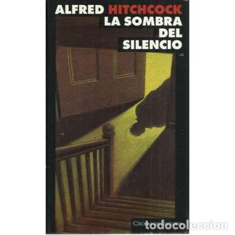 Libros: La sombra del silencio - Alfred Hitchcock - Foto 1