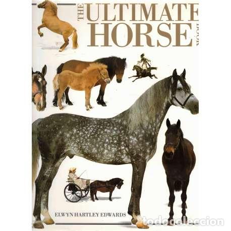 Libros: The ultimate horse book - Hartley Edwards, Elwyn - Foto 1