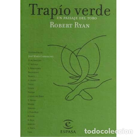 Libros: Trap&iacute;o verde. Un paisaje del toro - VV. AA. - Foto 1