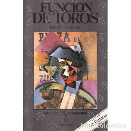 Libros: Funci&oacute;n de toros. Una interpretaci&oacute;n funcionalista de las corridas - Enrique Gil Calvo - Foto 1