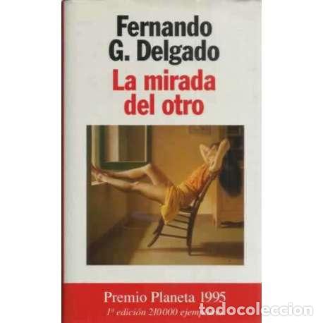 Libros: La mirada del otro - Fernando G. Delgado - Foto 1