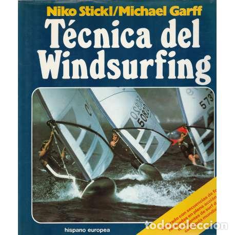 Libros: T&eacute;cnica del Windsurfing - Stickl, Niko - Foto 1