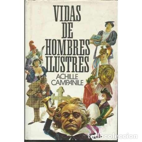 Libros: Vidas de hombres ilustres - Achille Campanile - Foto 1