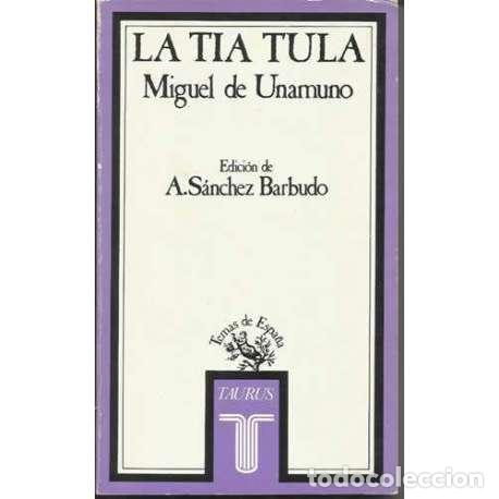 Libros: La t&iacute;a Tula - Miguel de Unamuno - Foto 1
