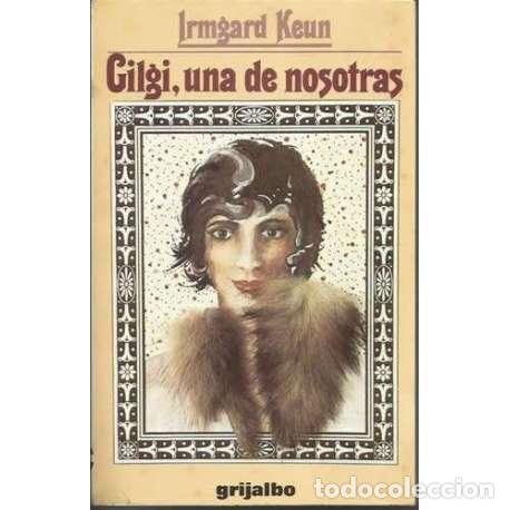 Libros: Gili, una de nosotras - Irmgard Keun - Foto 1