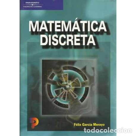 Libros: Matem&aacute;tica discreta - F&eacute;lix Garc&iacute;a Merayo - Foto 1