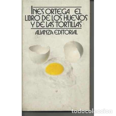 Libros: El libro de los huevos y de las tortillas - In&eacute;s Ortega - Foto 1
