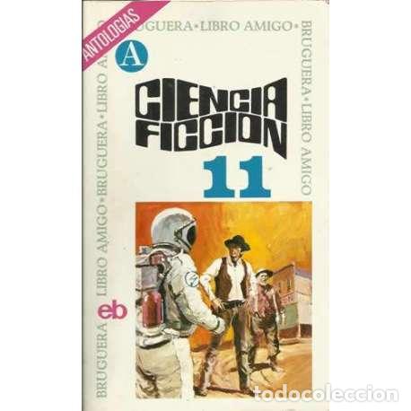 Libros: Ciencia Ficci&oacute;n. Und&eacute;cima selecci&oacute;n - VV. AA. - Foto 1