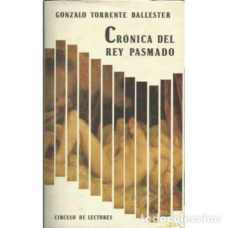 Libros: Cr&oacute;nica del rey pasmado - Gonzalo Torrente Ballester - Foto 1