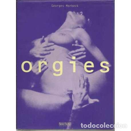 Libros: Orgies - Georges Marbeck - Foto 1