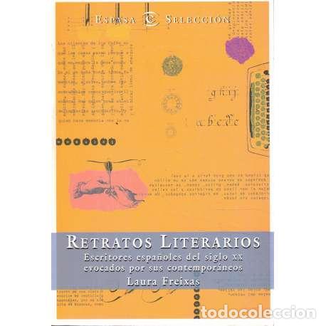 Libros: Retratos literarios - Freixas, Laura - Foto 1