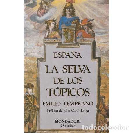 Libros: Espa&ntilde;a. La selva de los t&oacute;picos - Emilio Temprano - Foto 1