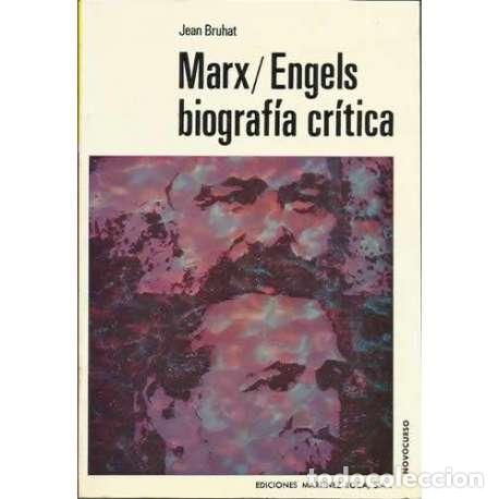 Libros: Marx / Engels. Biograf&iacute;a cr&iacute;tica - Jean Bruhat - Foto 1