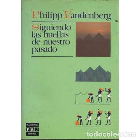 Libros: Siguiendo las huellas de nuestro pasado - Philipp Vandenberg - Foto 1