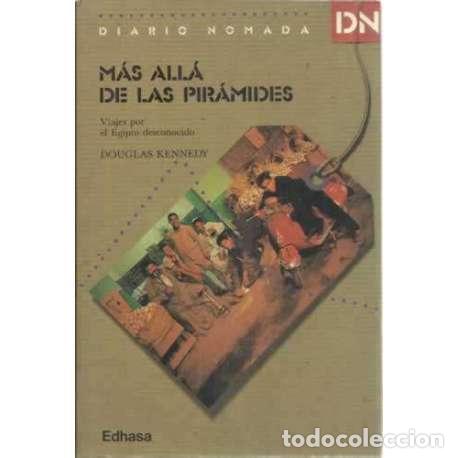 Libros: M&aacute;s all&aacute; de las pir&aacute;mides - Douglas Kennedy - Foto 1